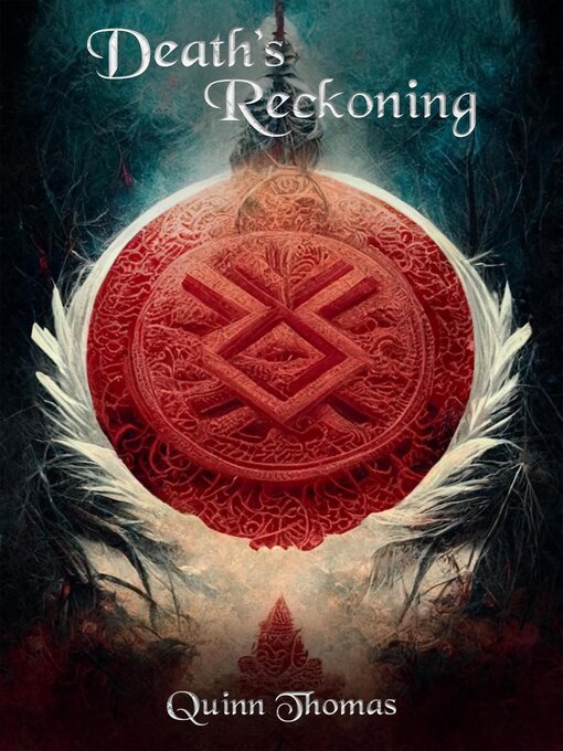 Title details for Death's Reckoning by Quinn Thomas - Available